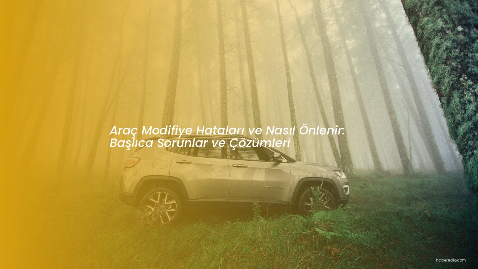 Araç Modifiye Hataları ve Nasıl Önlenir: Başlıca Sorunlar ve Çözümleri