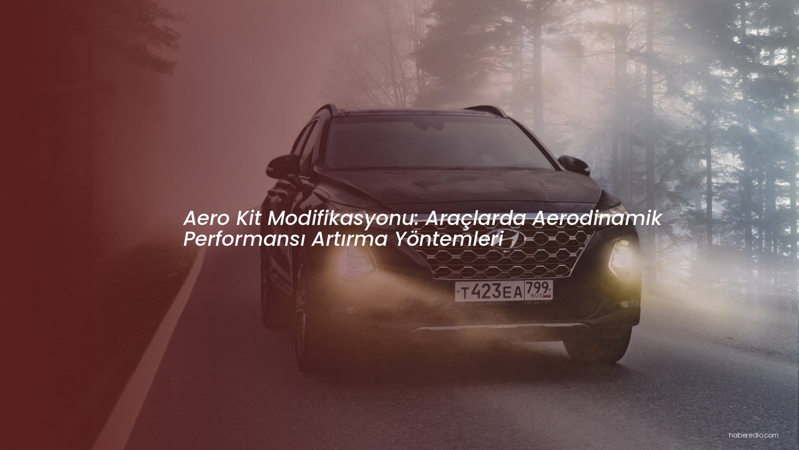 Aero Kit Modifikasyonu: Araçlarda Aerodinamik Performansı Artırma Yöntemleri