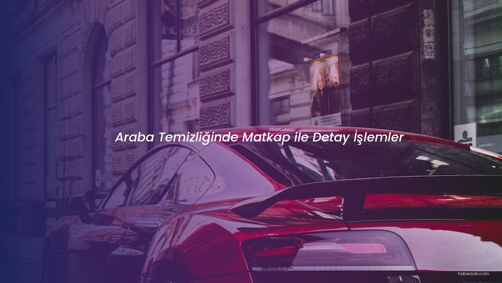 Araba Temizliğinde Matkap ile Detay İşlemler
